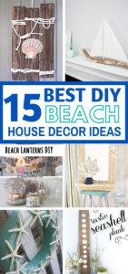 15 DIY Beach House Decor Ideas For A Fresh Look - Craftsonfire