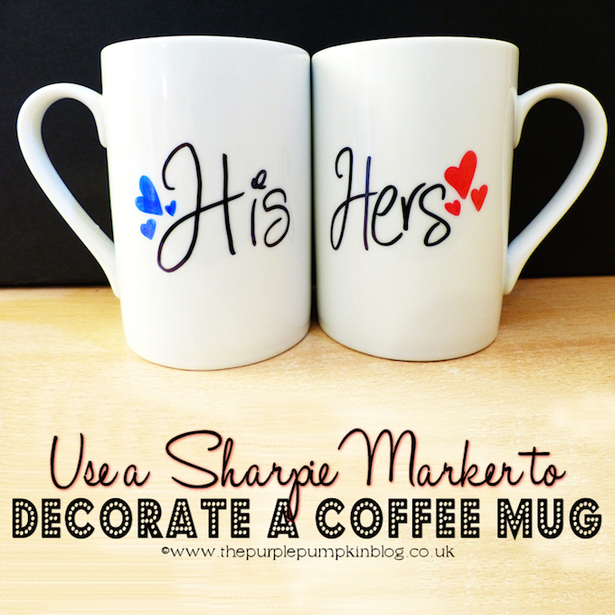 His & Her Sharpie Decorated Coffee Mugs