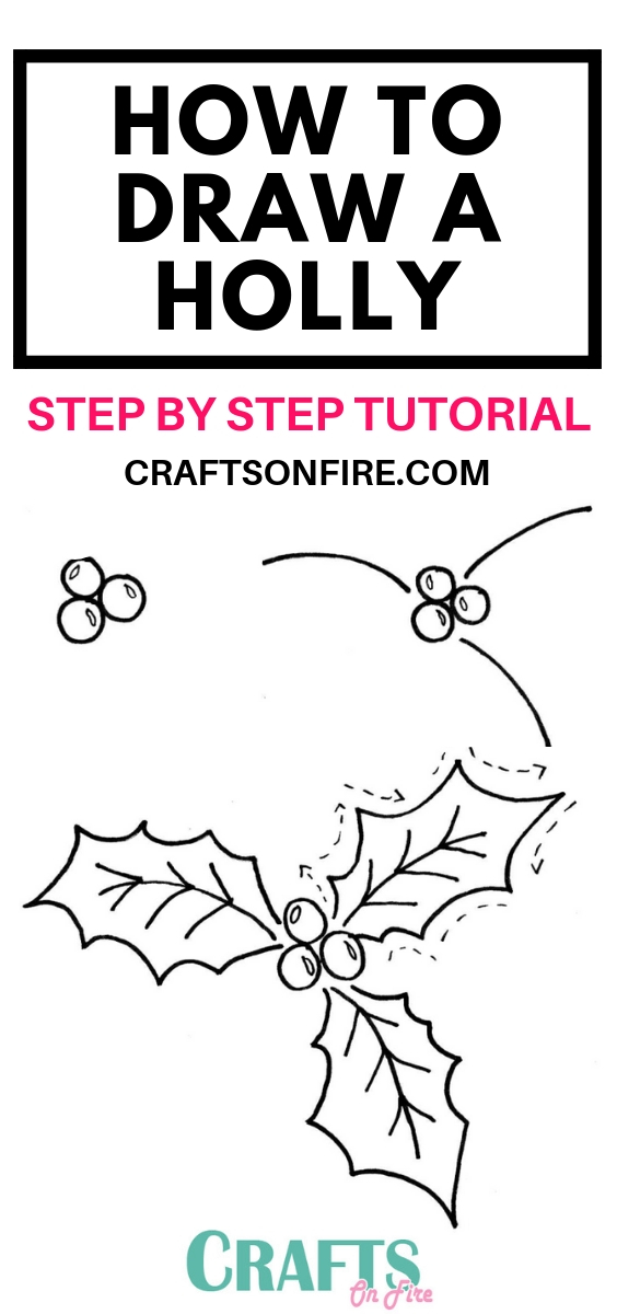 How To Draw A Holly Easy Drawing Tutorial For Christmas Craftsonfire