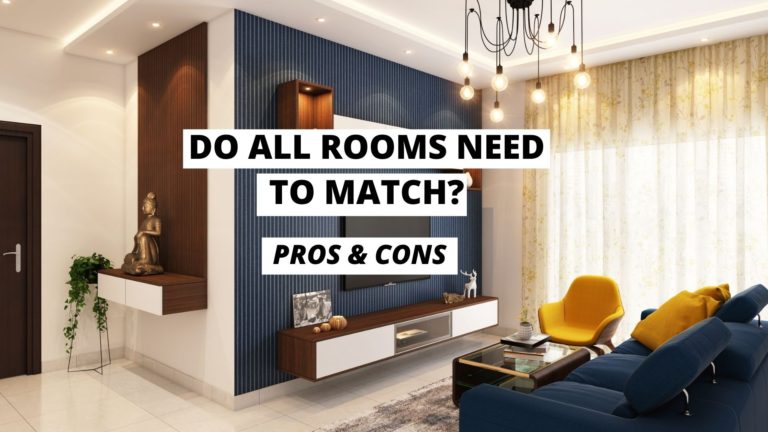 Do All Rooms In A House Have To Match?