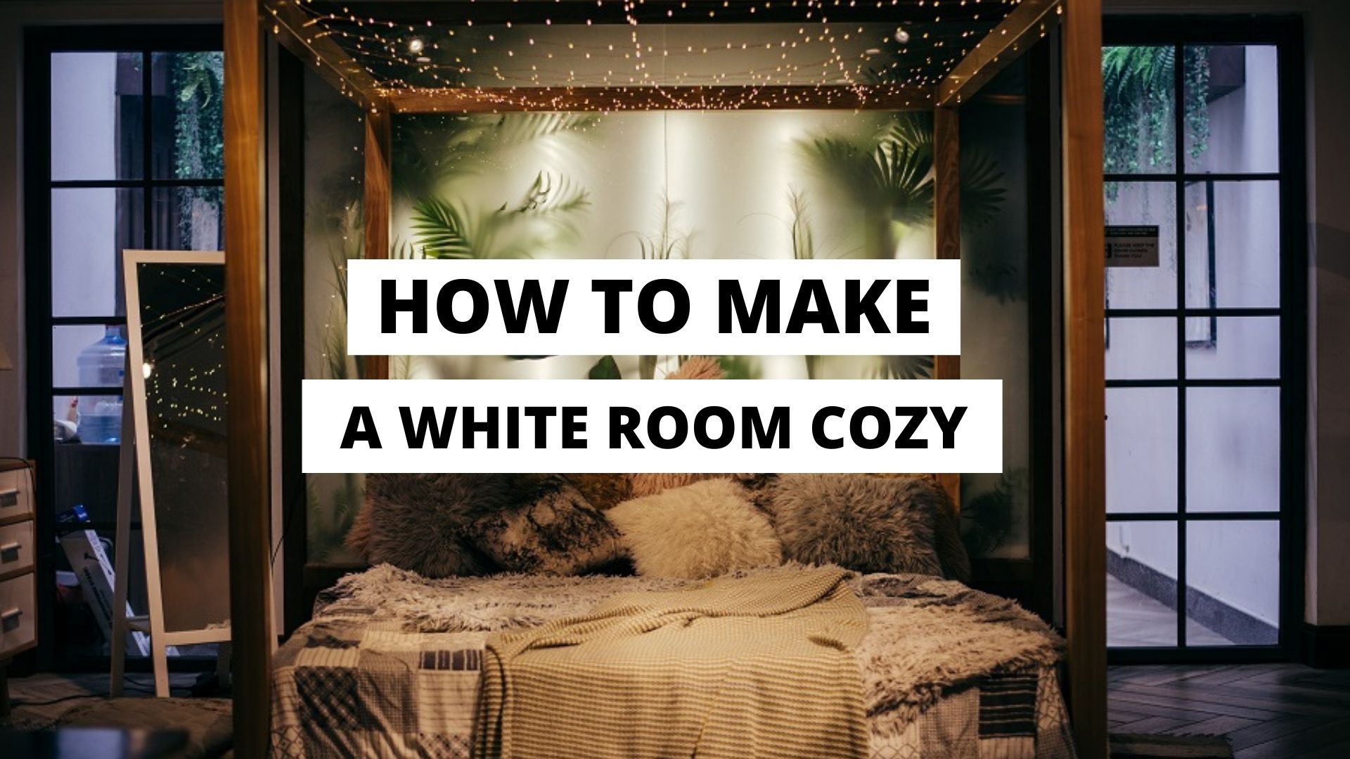 how do you make a white room cozy