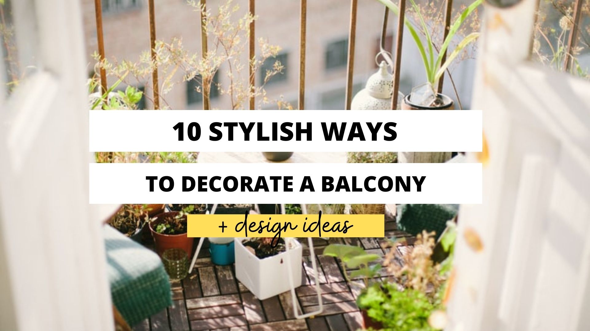 ways to decorate a small balcony with design ideas