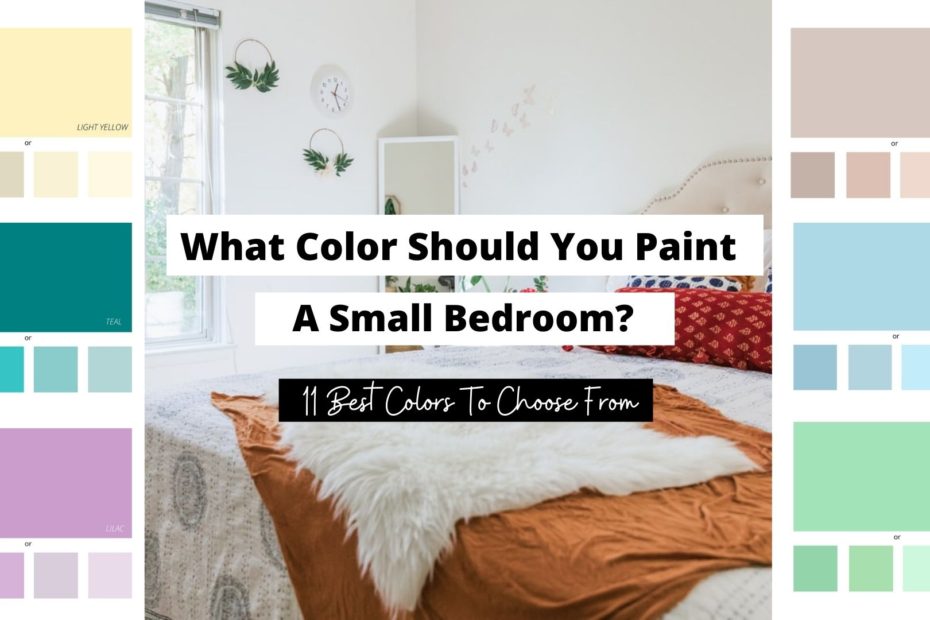 What Color Should You Paint A Small Bedroom 11 Best Colors - What Are The Best Colors To Paint A Small Bedroom