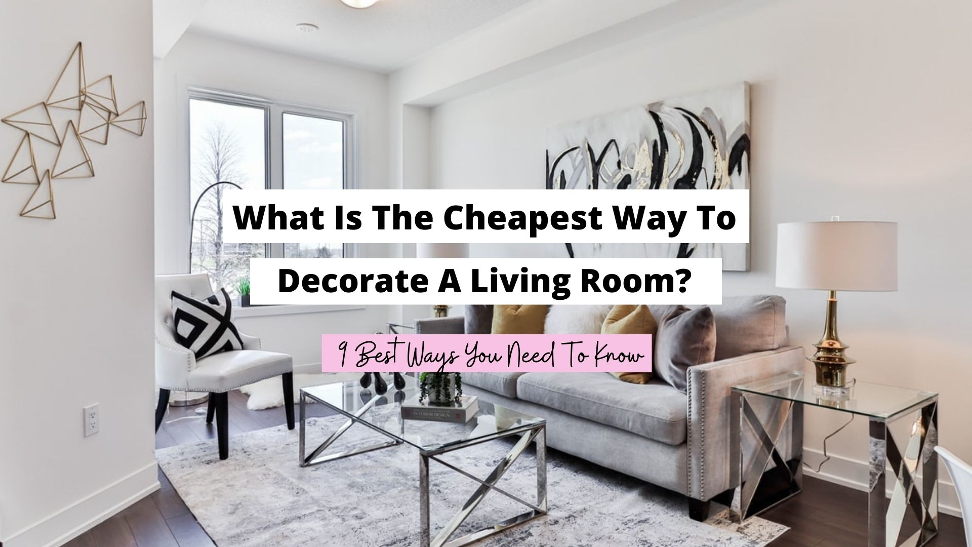 what is the cheapest way to decorate a living room