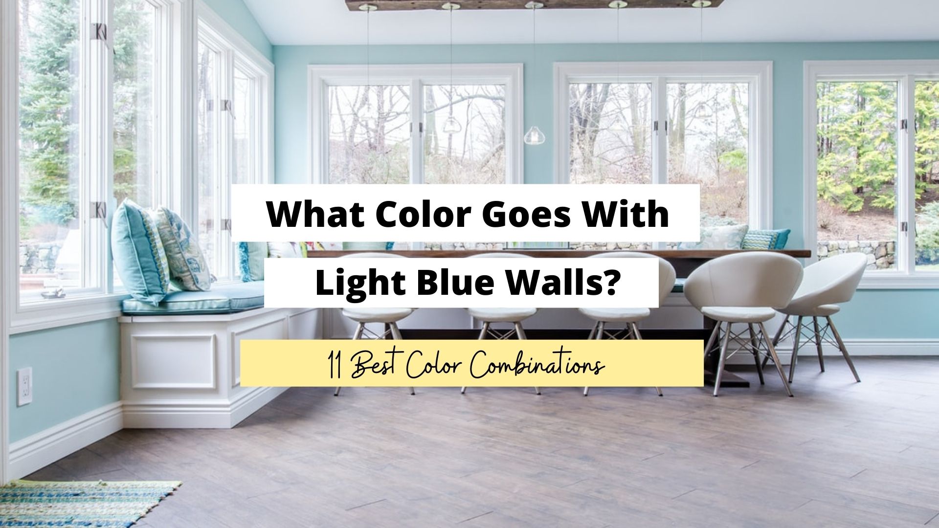 what colors goes with light blue walls