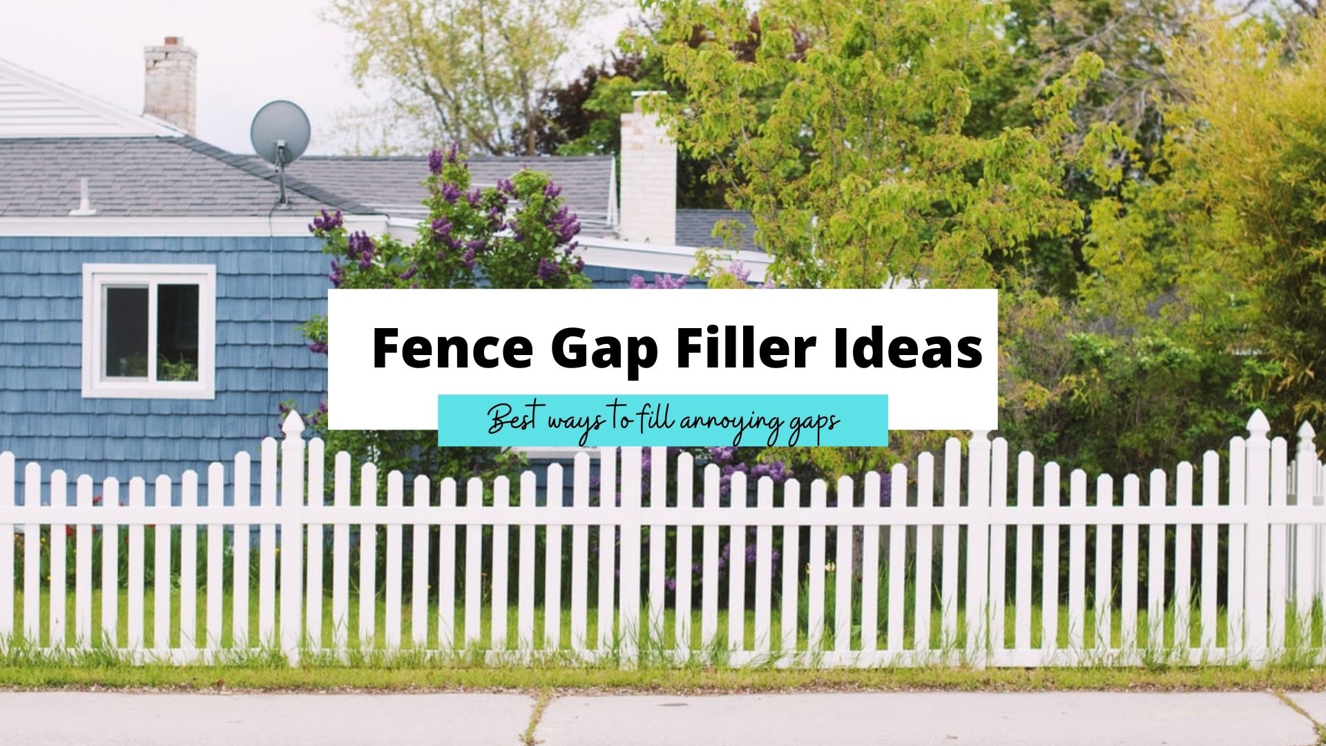 fence gap filler ideas