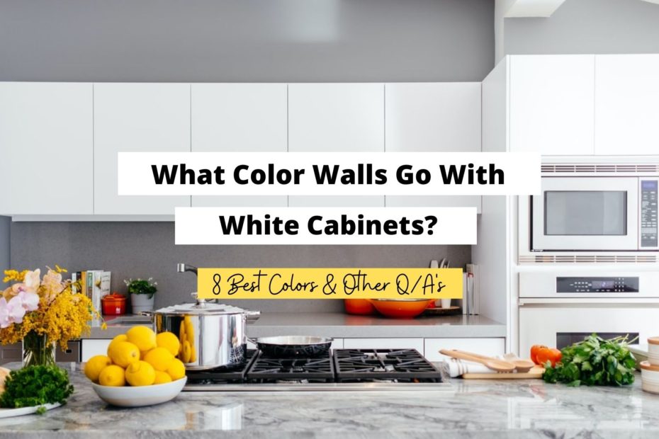 What Color Walls Go With White Cabinets 8 Best Colors Craftsonfire - What Color Paint Goes With White Cabinets