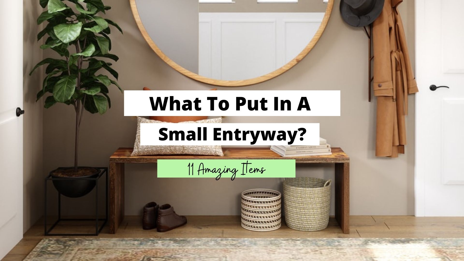 what to put in a small entryway