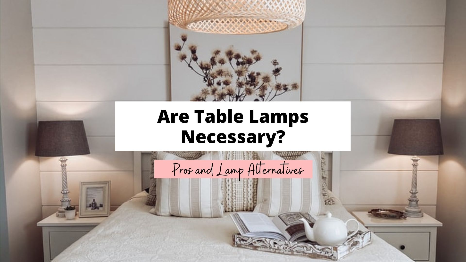 Are table lamps necessary