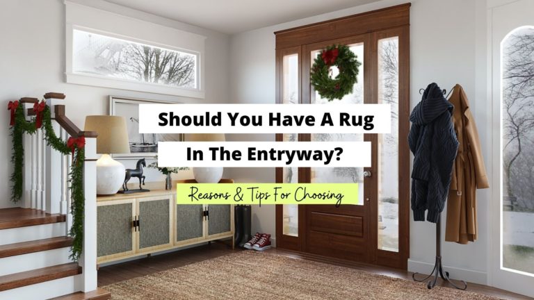 Should You Have A Rug In The Entryway? (Answered)