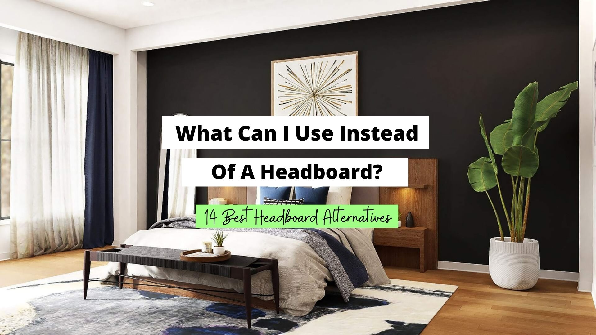 What Can I Use Instead Of A Headboard 14 Alternatives Craftsonfire