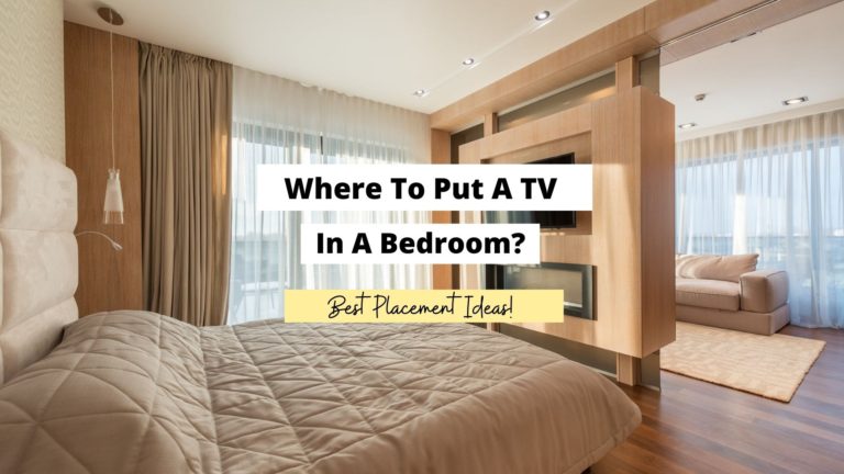 Where To Put A TV In A Bedroom? (Best Placement Ideas)