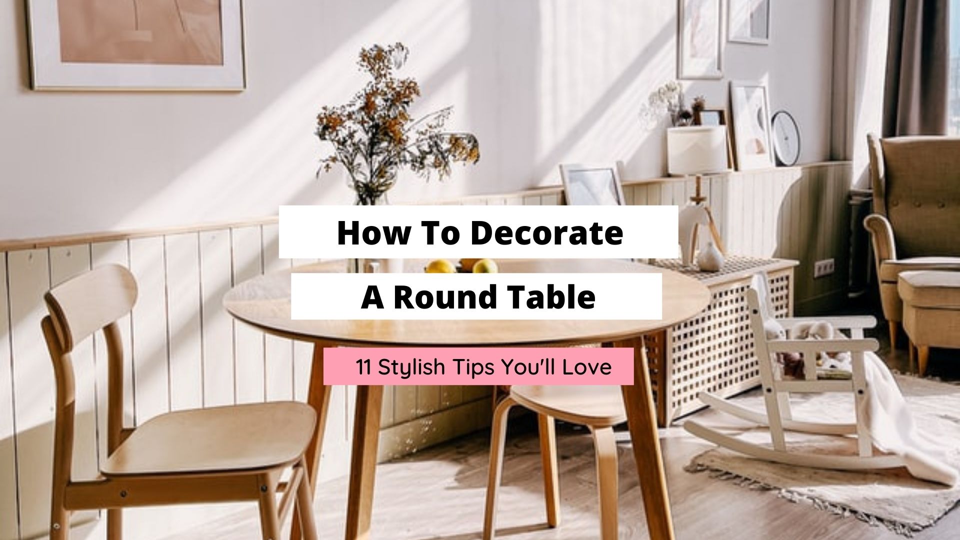 how to decorate a round table
