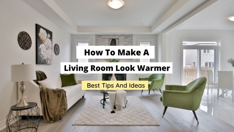 How To Make A Living Room Look Warmer
