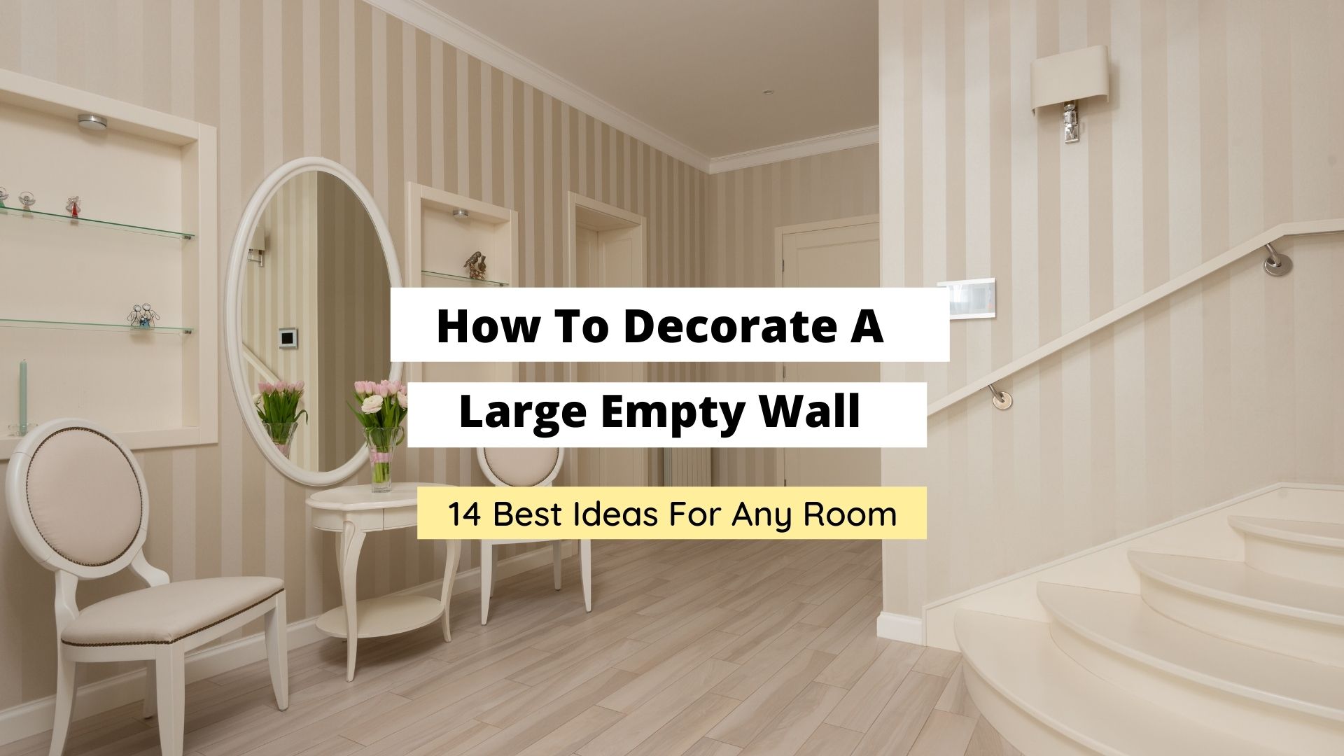 how to decorate a large wall