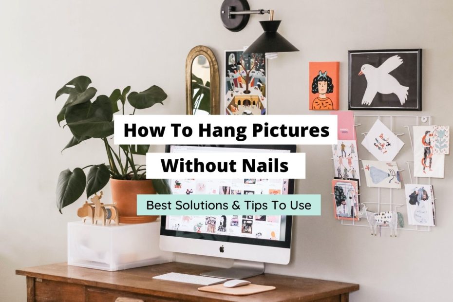 How To Hang A Picture Without Nails (Best Solutions) - Craftsonfire