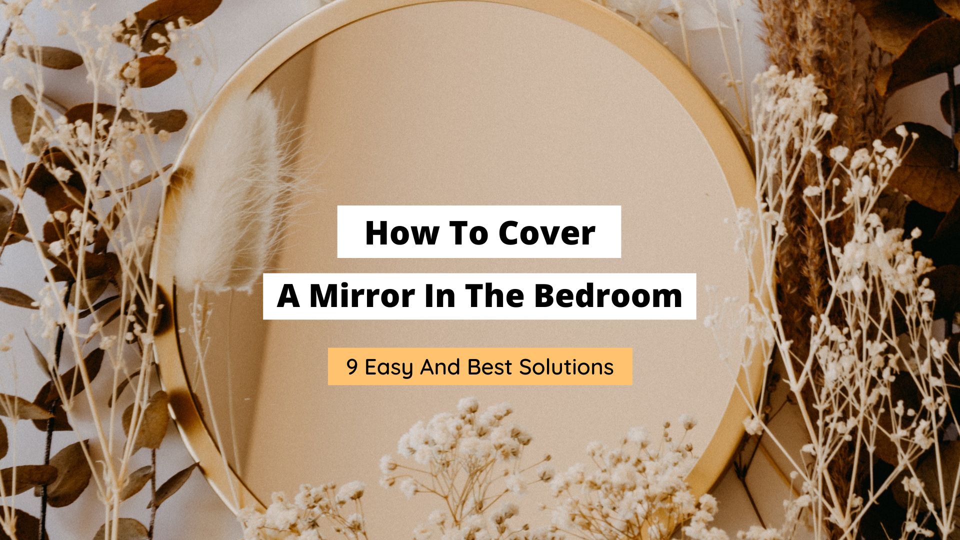 how to cover a mirror in the bedroom