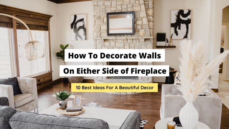 How To Decorate Walls On Either Side of Fireplace