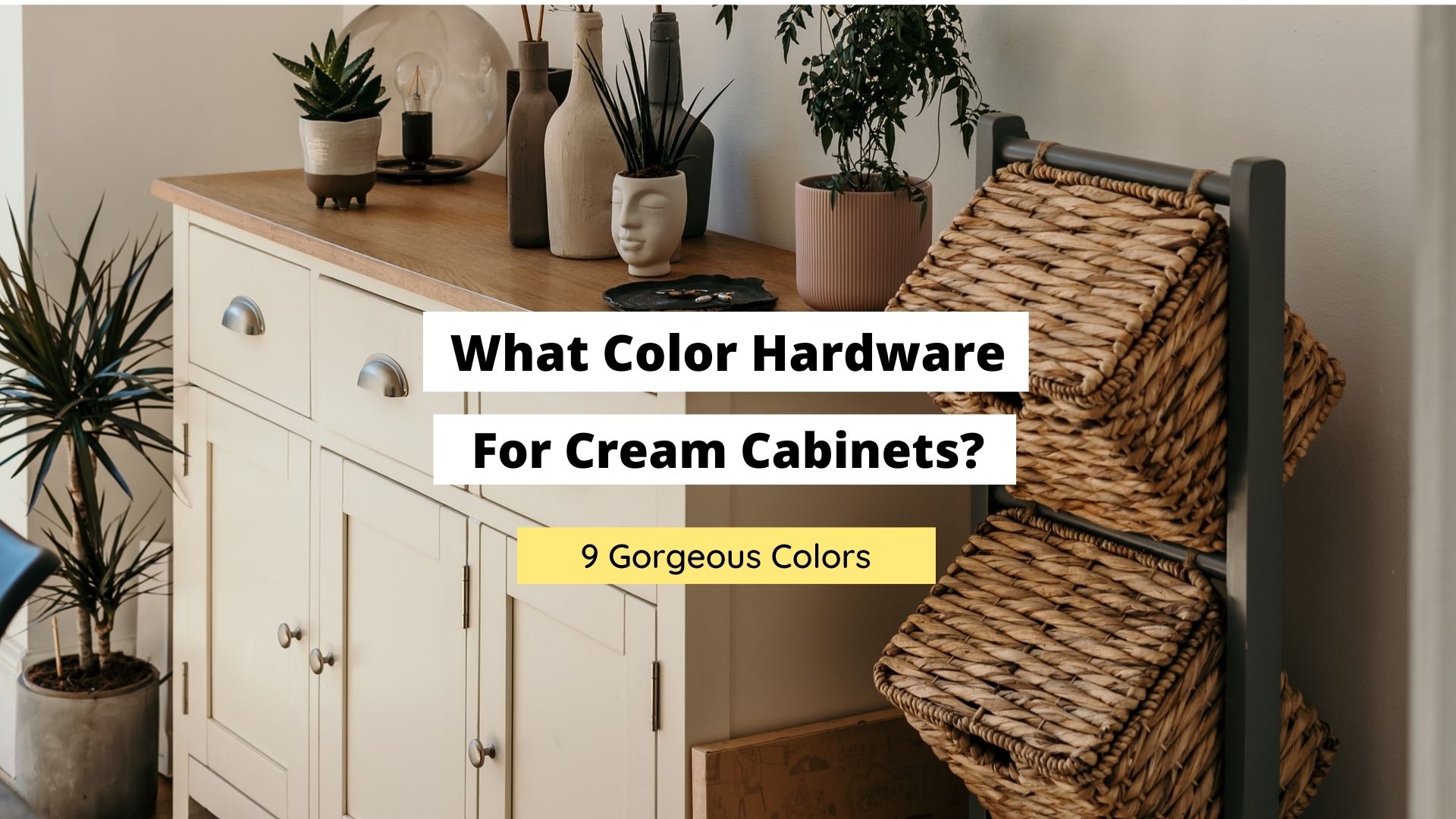 what color hardware for cream cabinets