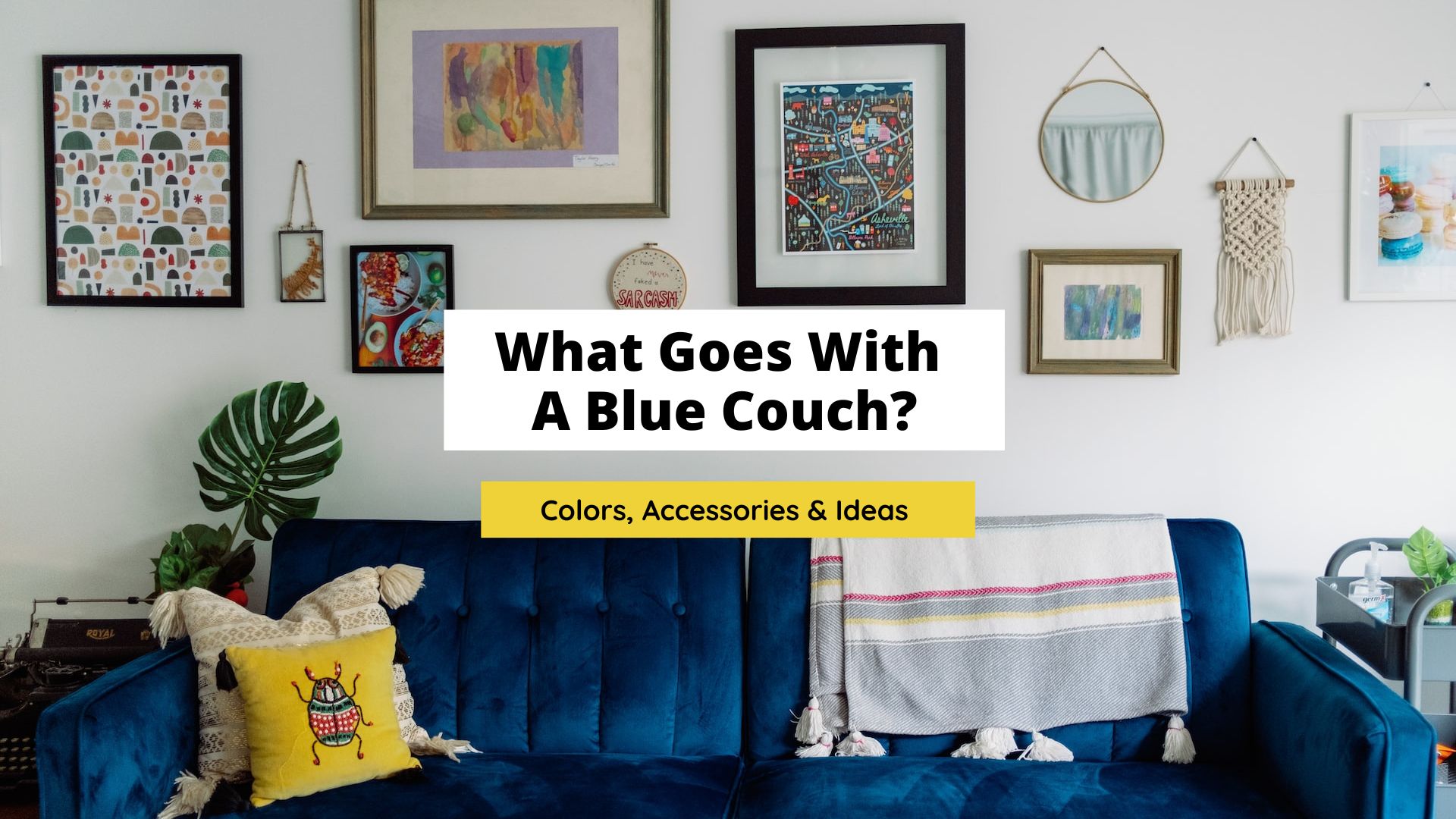 what goes with a blue couch
