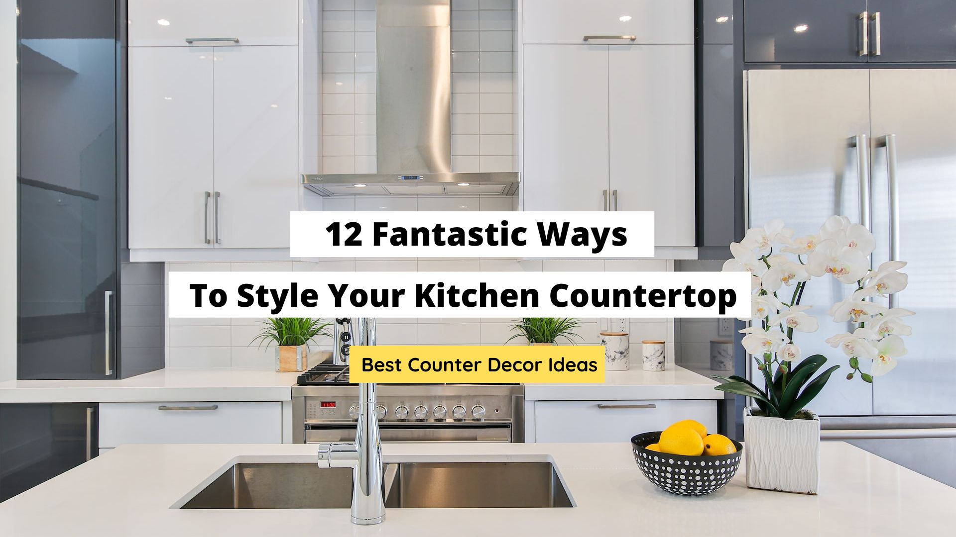 ways to style kitchen countertop