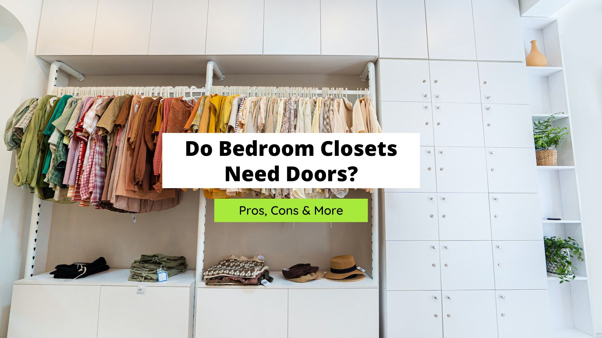 do bedroom closets need doors