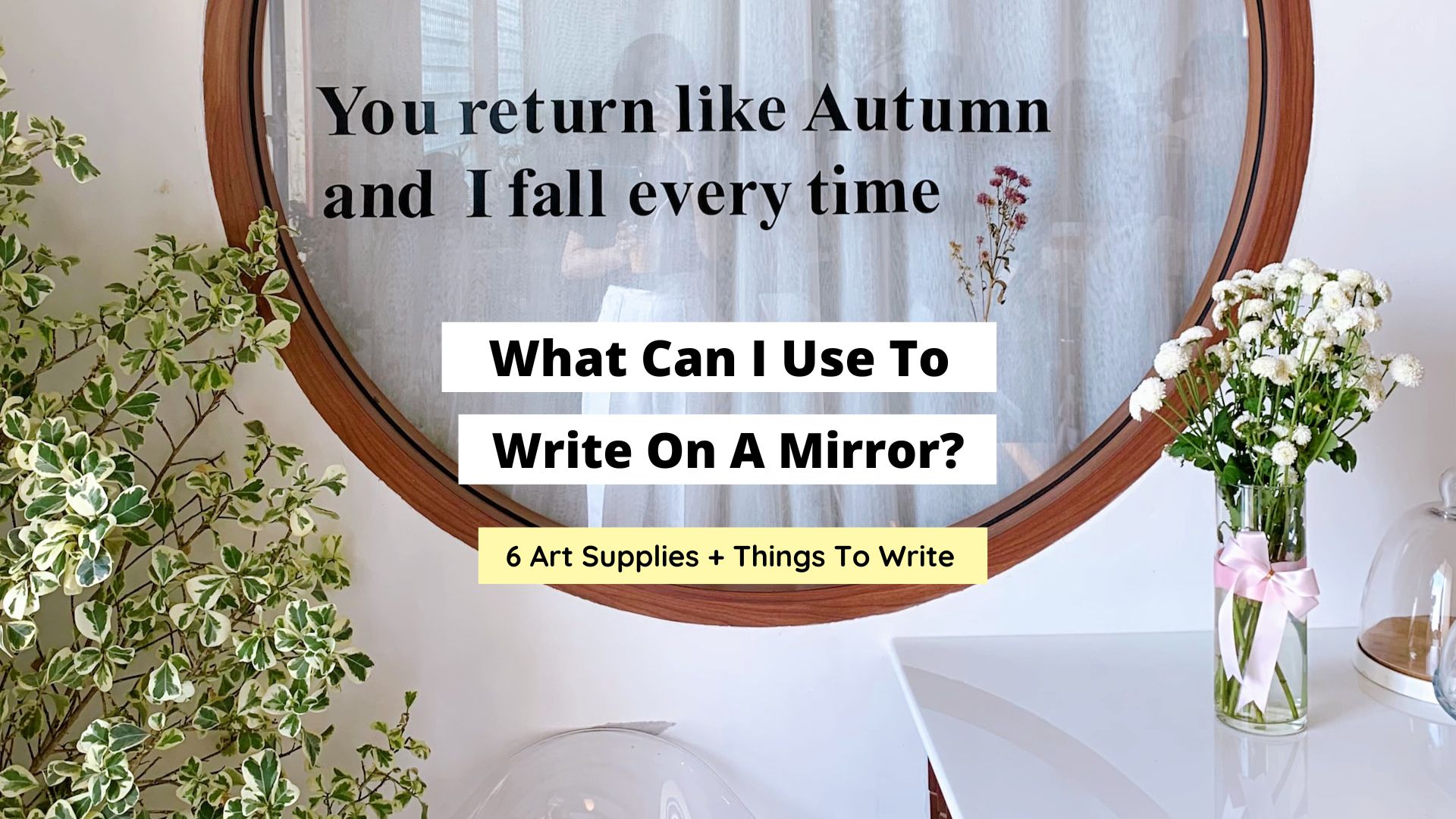 what can I use to write on a mirror