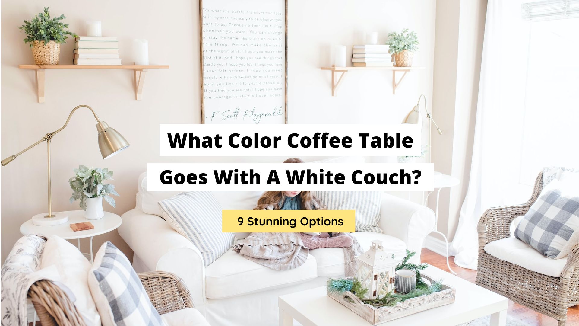what color coffee table goes with a white couch