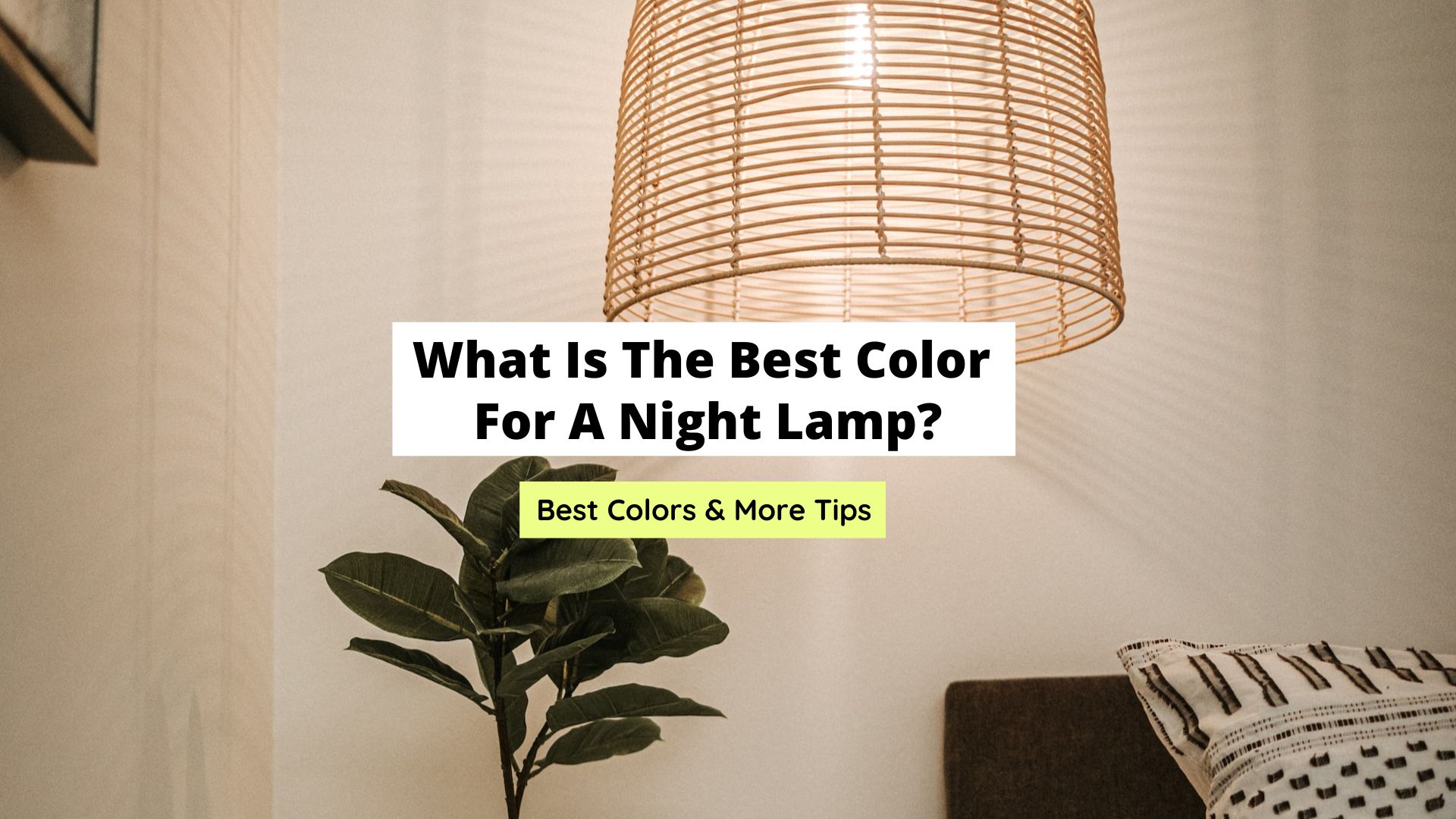 what is the best color for a night light