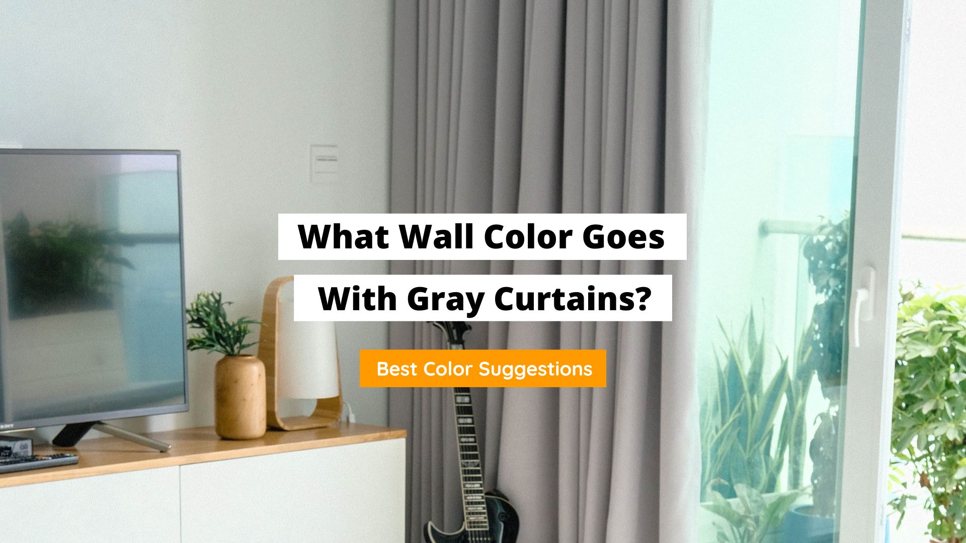what wall color goes with gray curtains