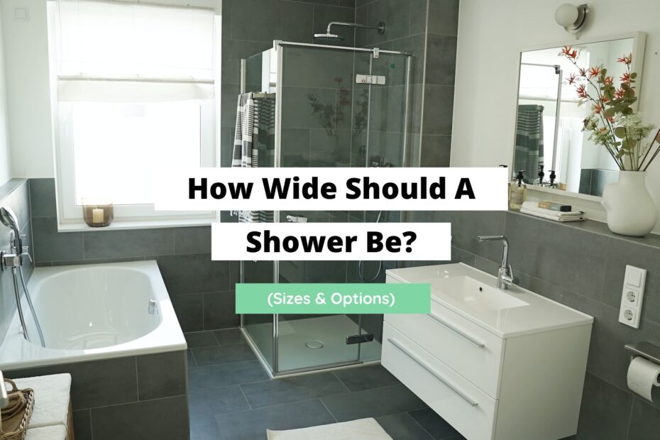 how-wide-should-a-shower-be-sizes-and-options-craftsonfire