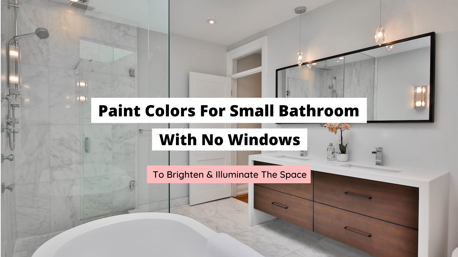 10 FeelGood Paint Colors For A Small Bathroom With No Windows