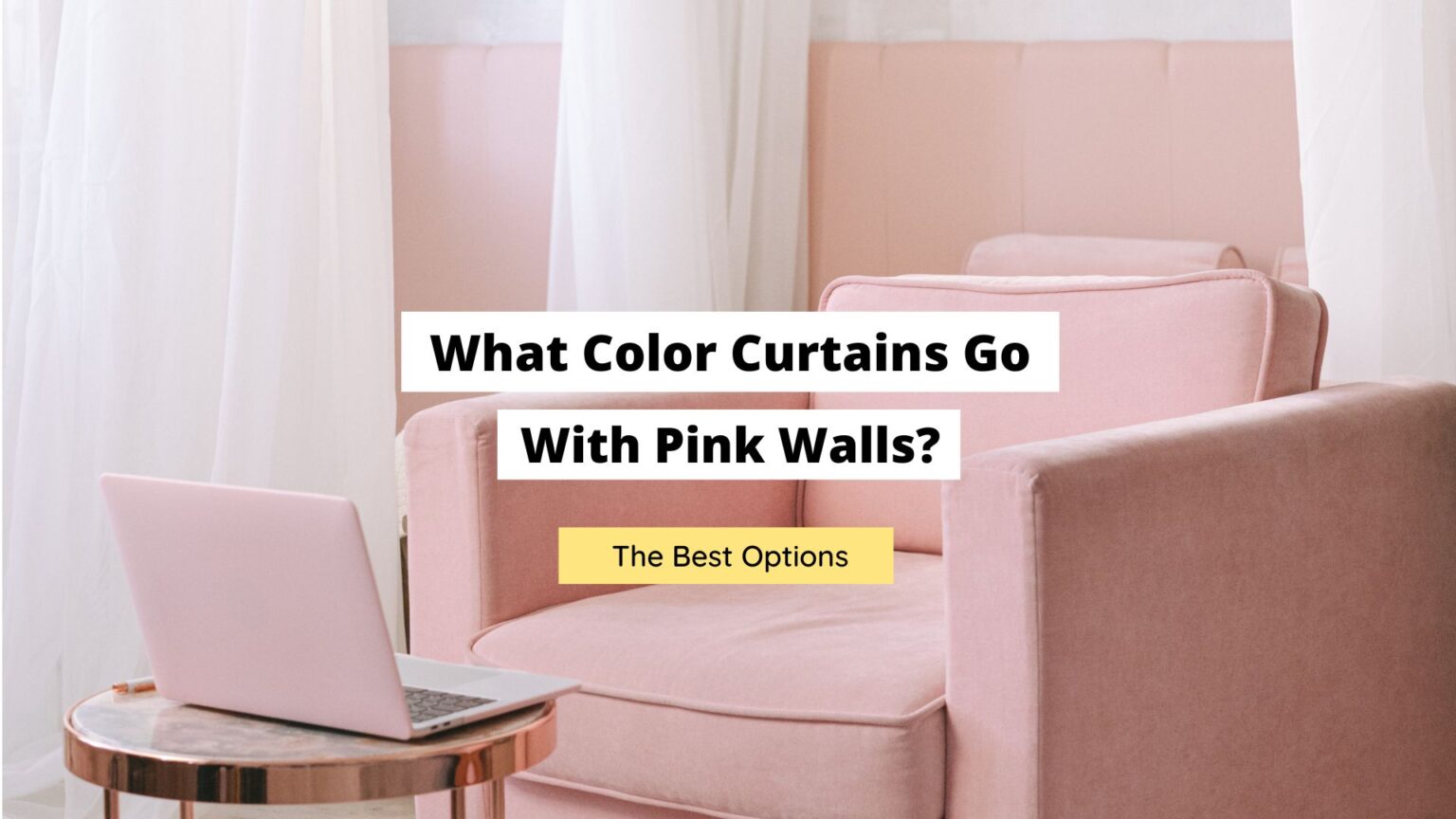 what-color-curtains-go-with-pink-walls-best-options-craftsonfire