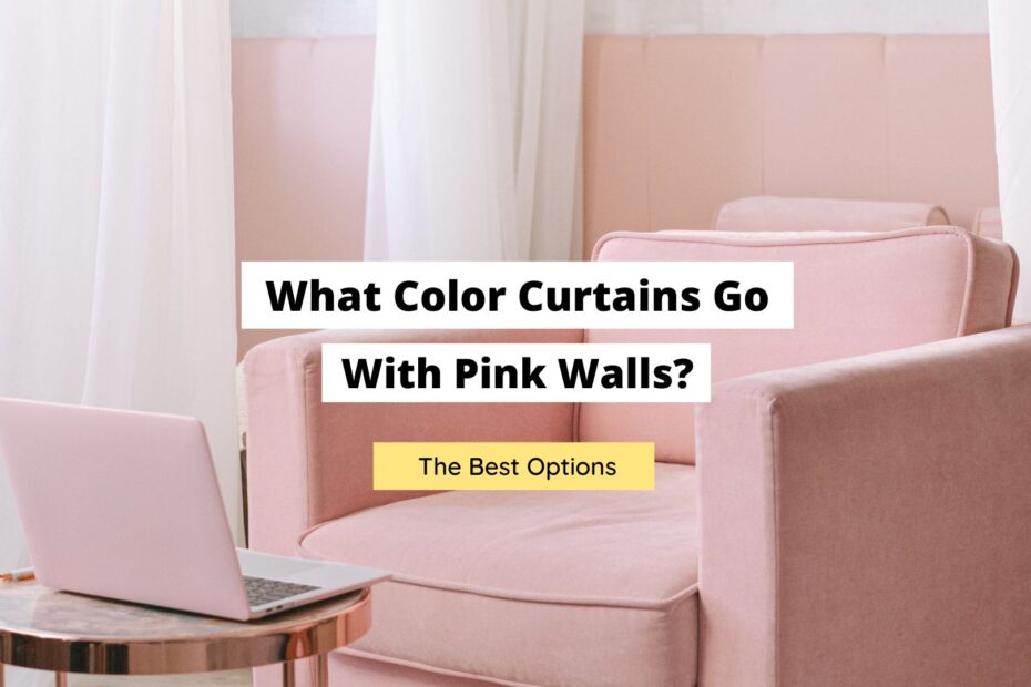 what-color-curtains-go-with-pink-walls-best-options-craftsonfire