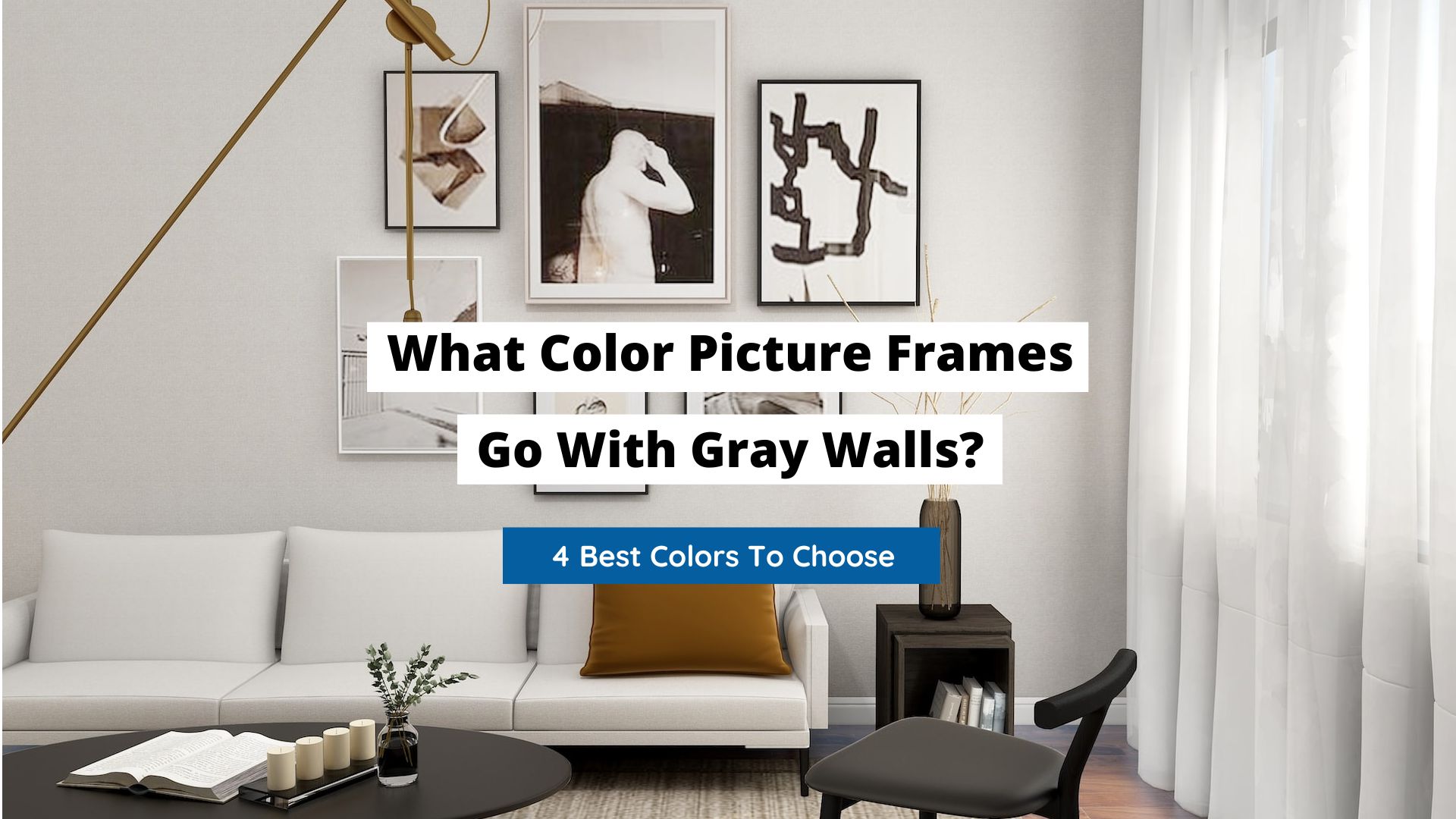 what color picture frames go with gray walls