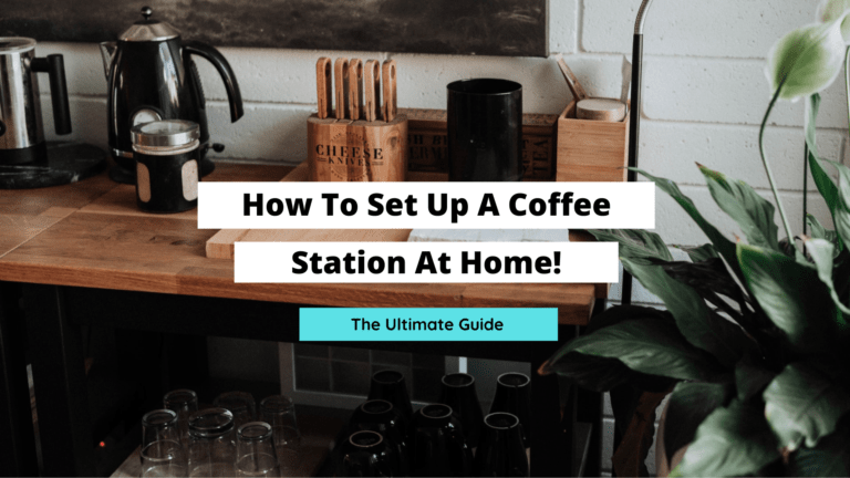 How To Set Up A Coffee Station At Home