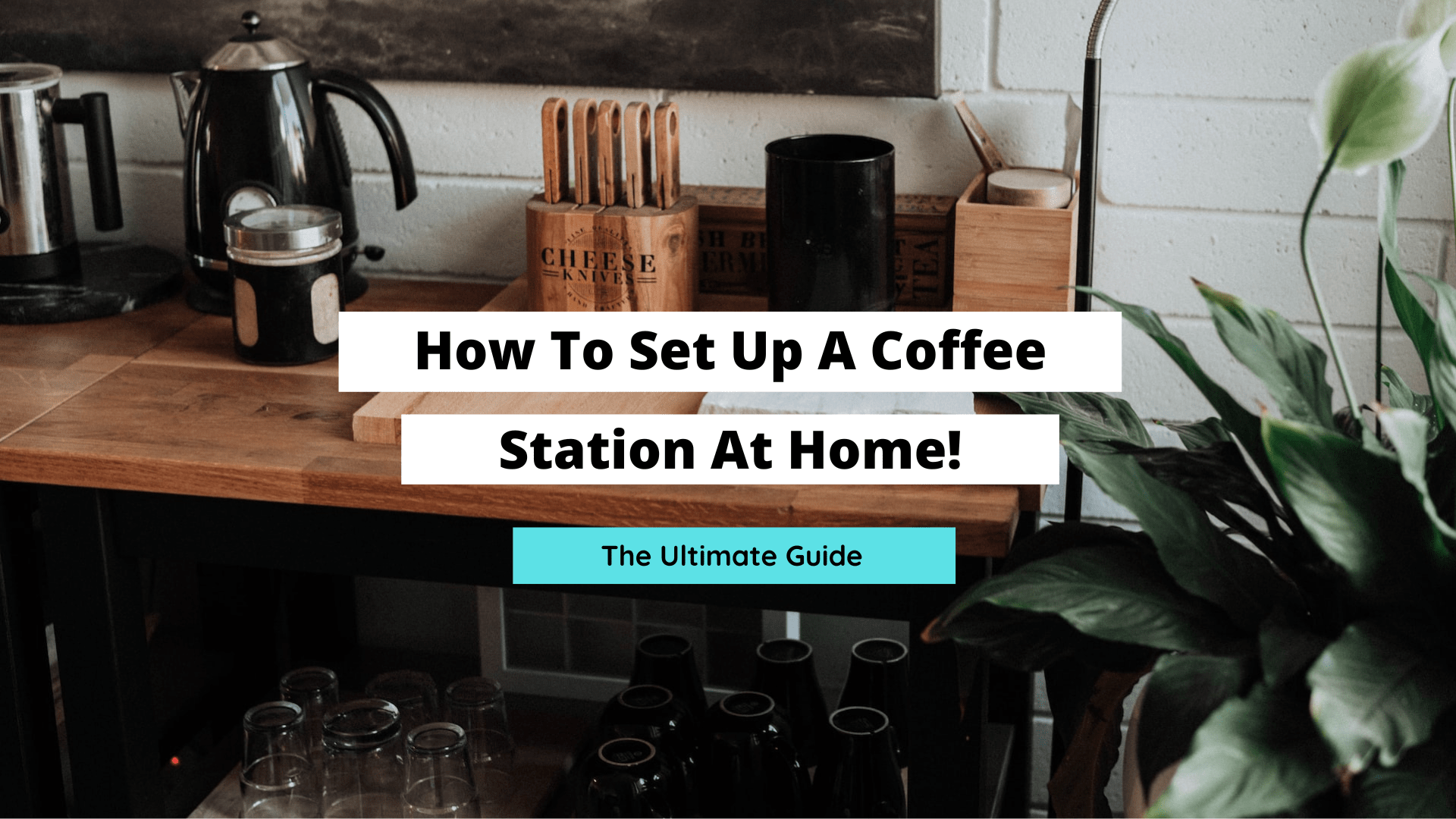 coffee station, home coffee station, coffee station ideas, how to build a coffee station