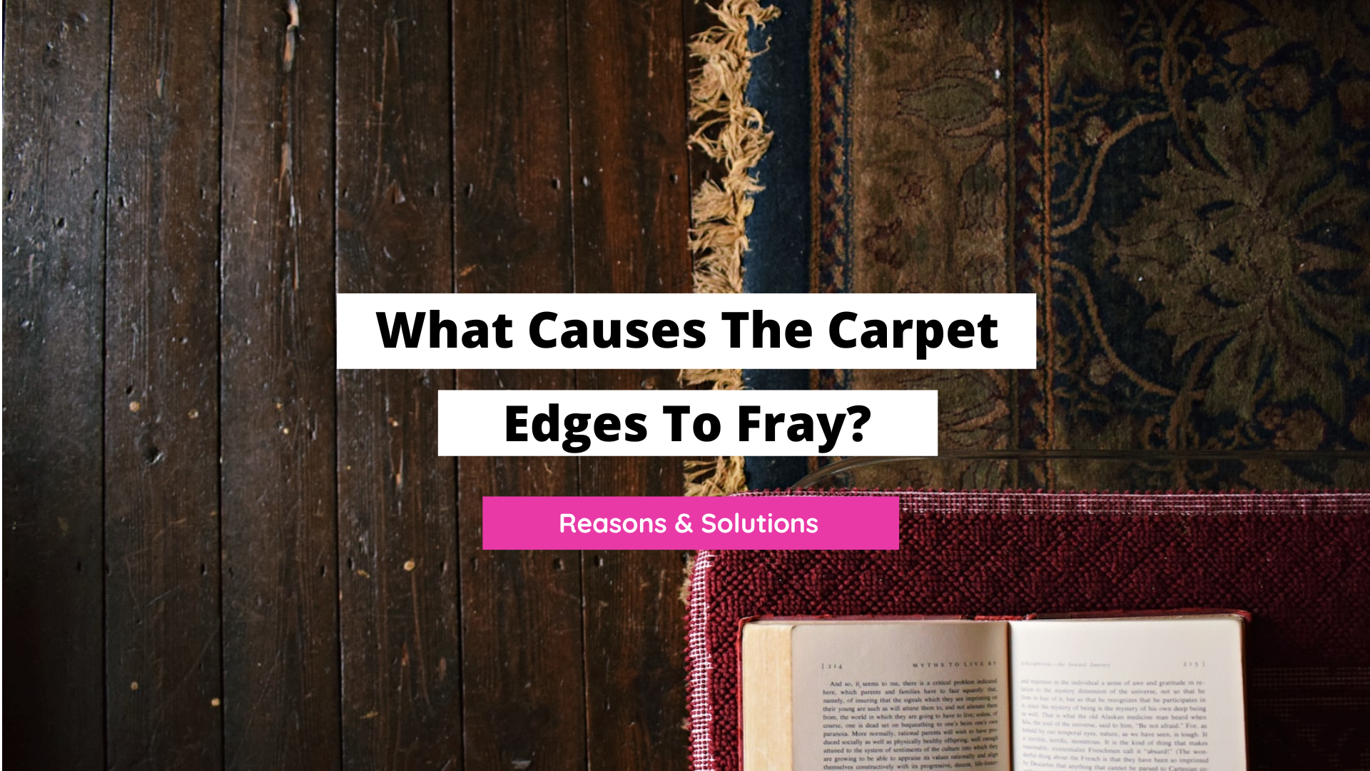 carpet edges fraying, why carpet edges fray