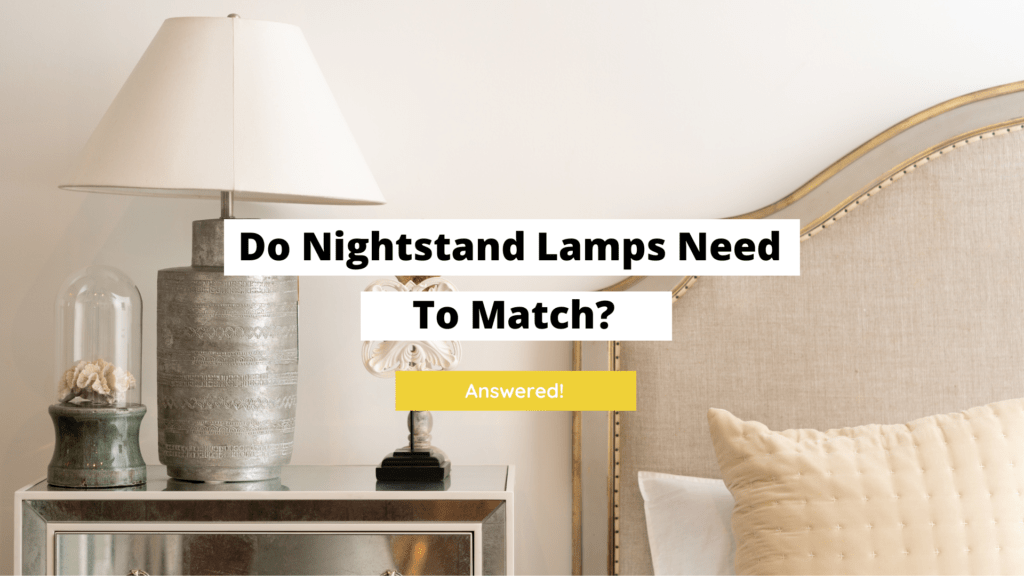 do-nightstand-lamps-need-to-match-answered-craftsonfire