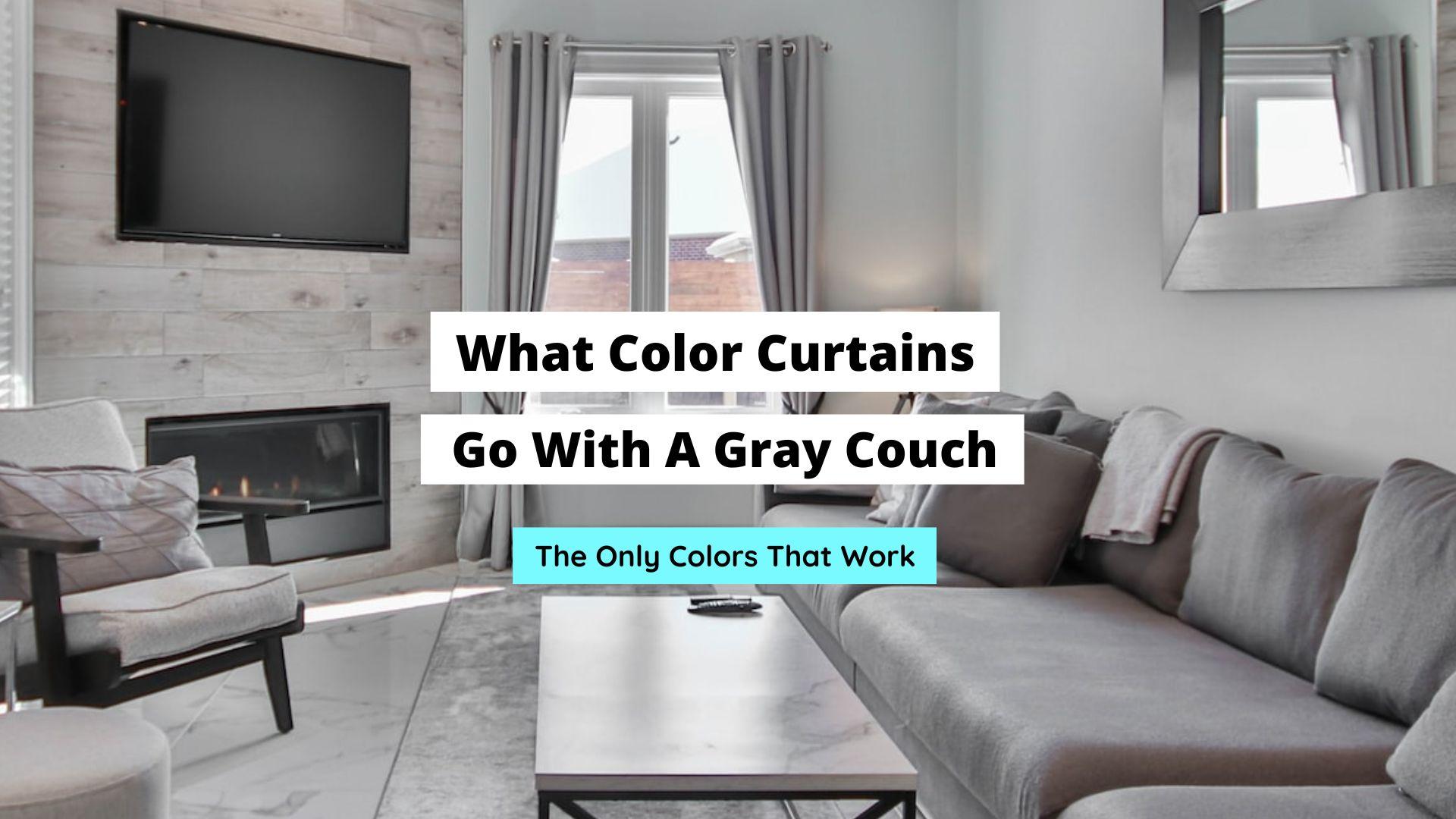 What Color Curtains Go With A Gray Couch