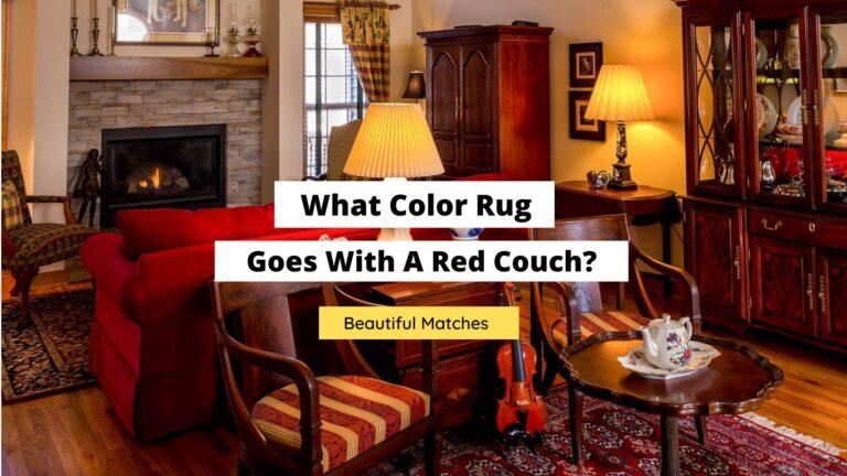 What Color Rug Goes With A Red Couch? (Beautiful Colors)