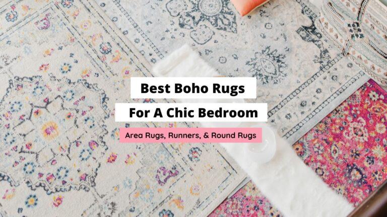 Best Boho Rugs For A Chic Bedroom (Favorite Picks!)