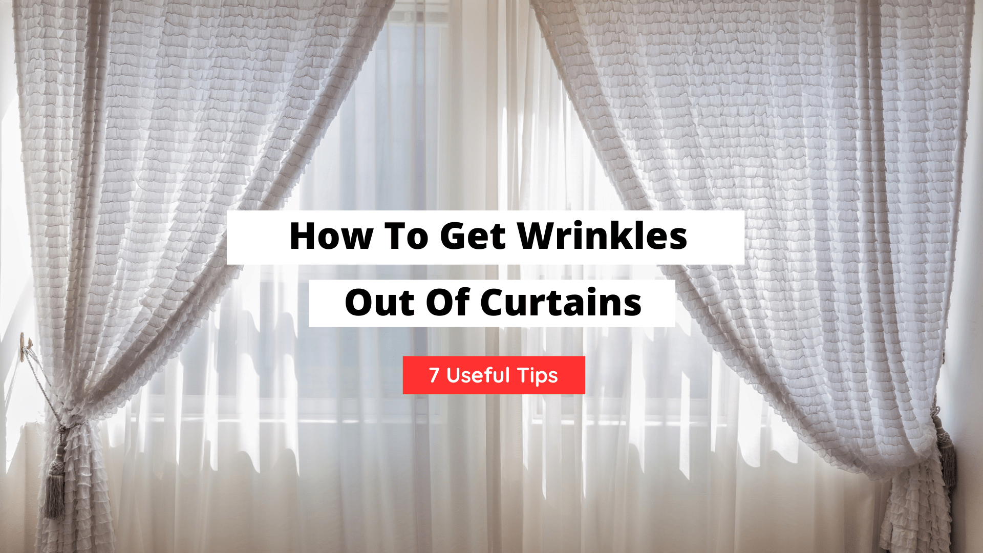 how to remove wrinkles from curtains
