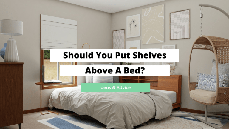 Should You Put Shelves Above A Bed? (Ideas & Advice)