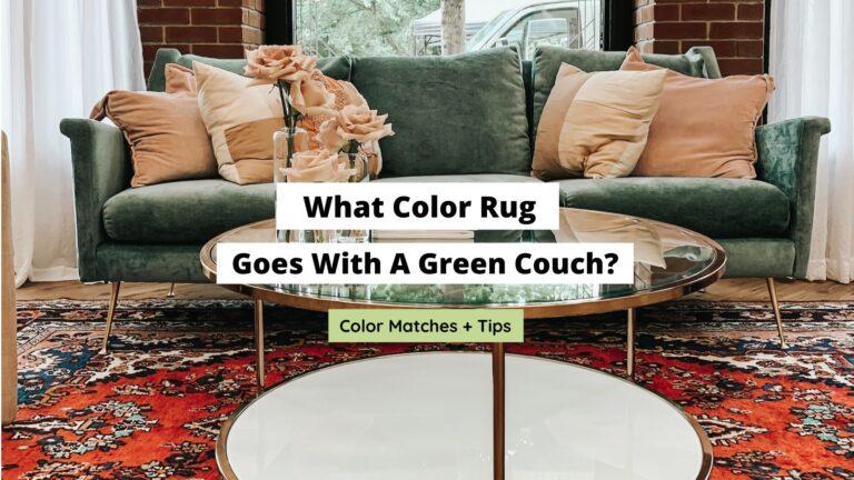 What Color Rug Goes With a Green Couch? (Best Colors)