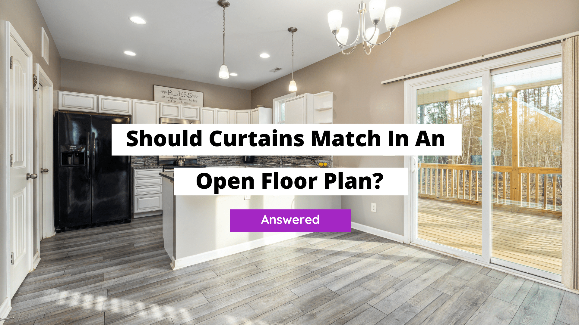 matching curtains in an open floor plan