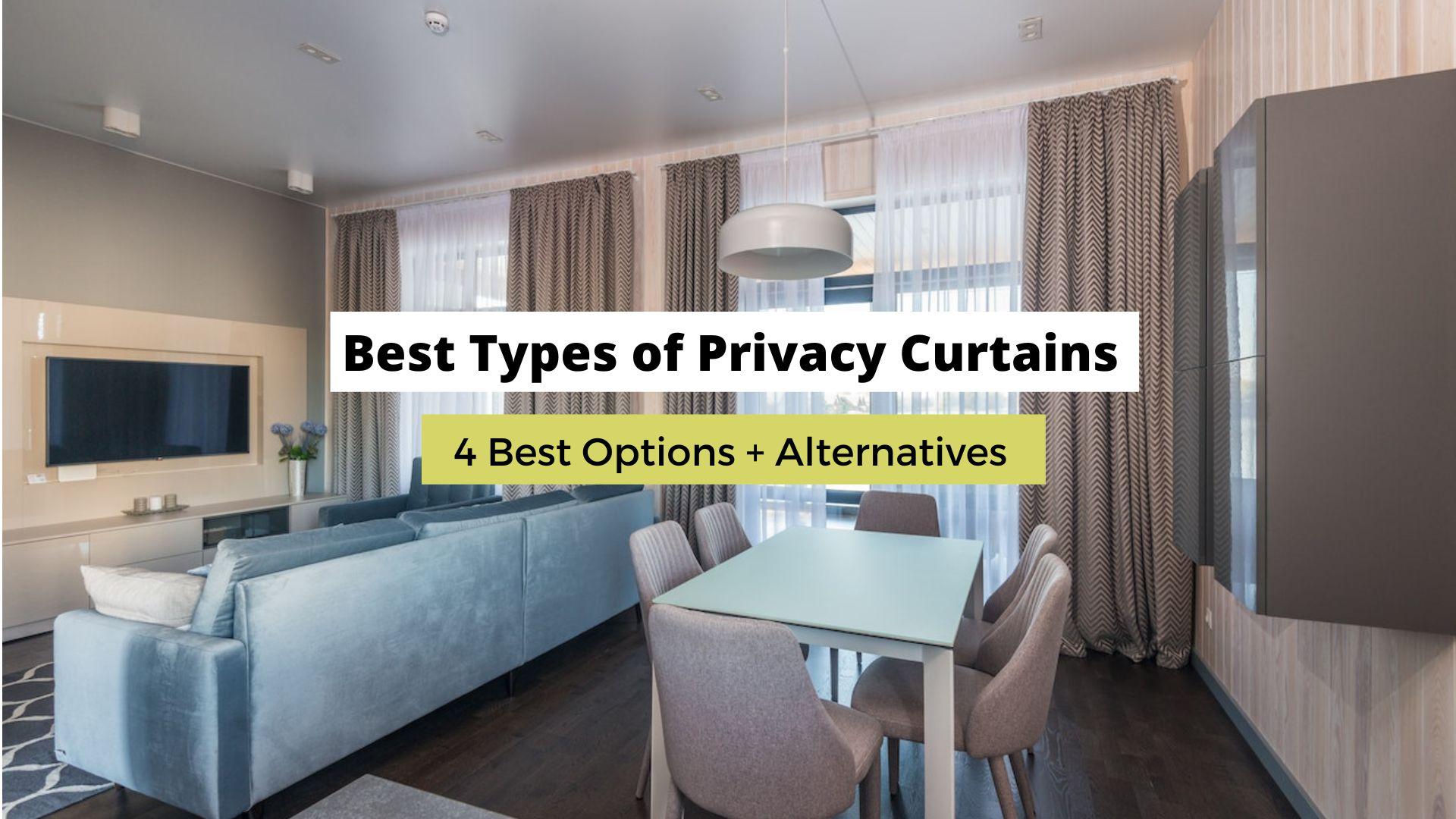 best types of privacy curtains