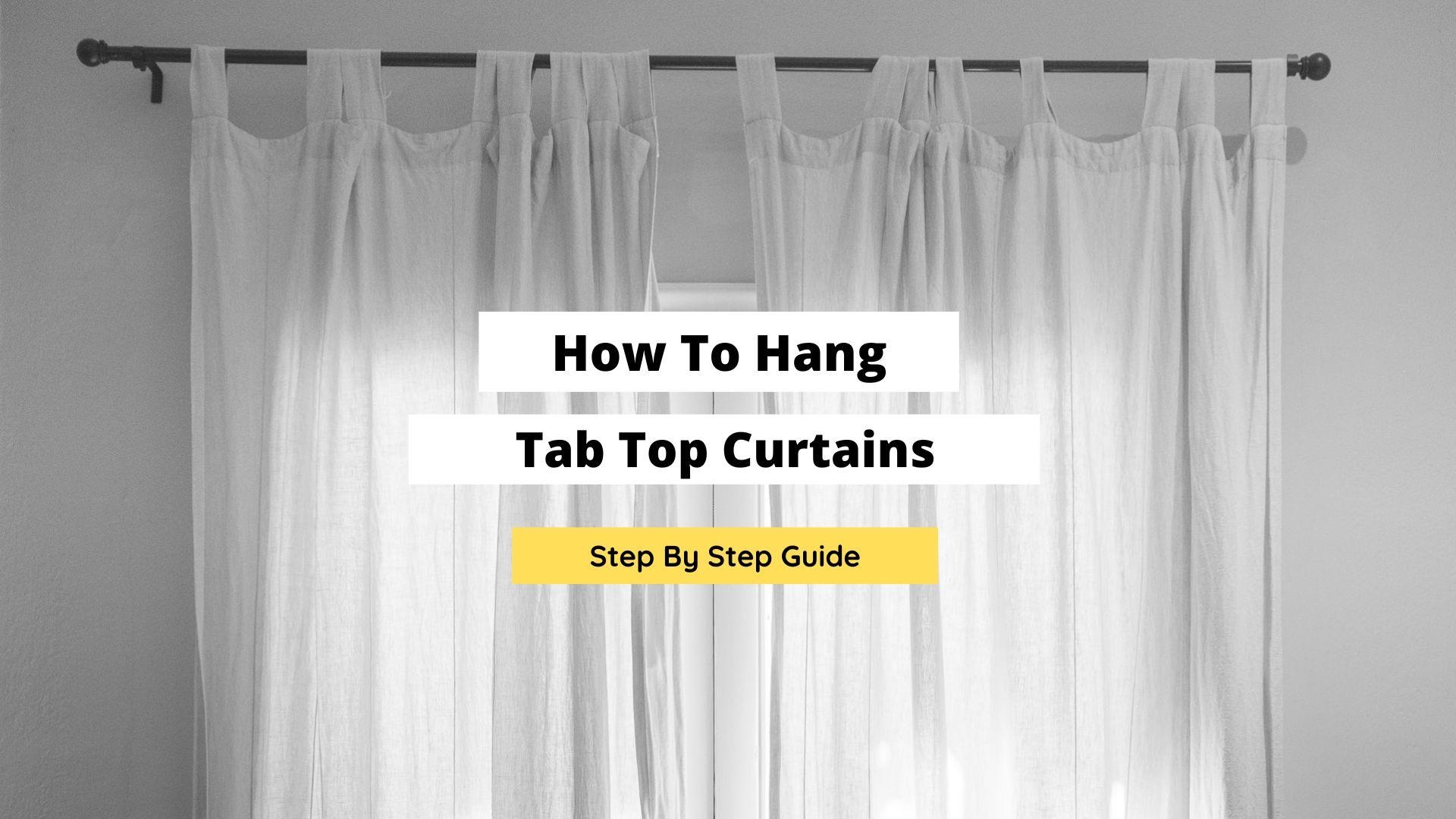 how to hang tab top curtains