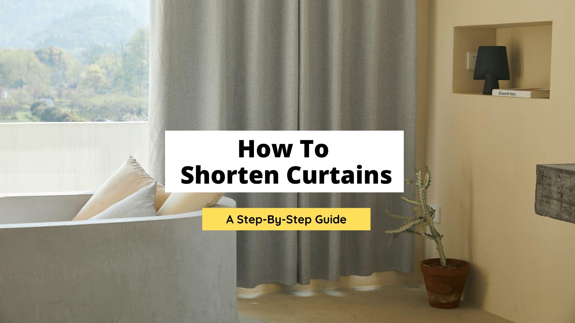 how to shorten curtains