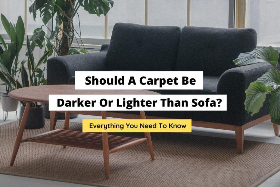 should-a-carpet-be-darker-or-lighter-than-sofa-craftsonfire